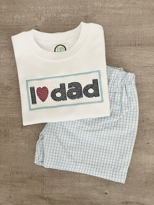 Embroidered I Love Dad Shirt